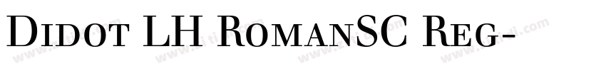 Didot LH RomanSC Reg字体转换
